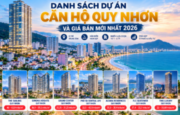 Danh sách dự án căn hộ Quy Nhơn và giá bán mới nhất 2026
